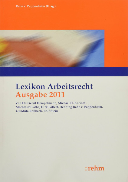 Lexikon Arbeitsrecht 2011