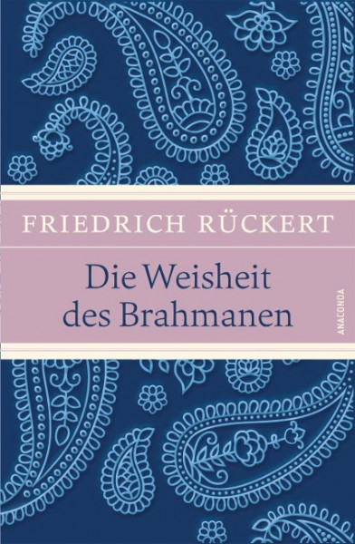 Die Weisheit des Brahmanen (LEINEN mit Schmuckprägung)