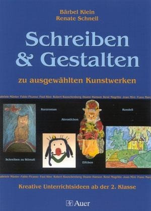 Schreiben & Gestalten zu ausgewählten Kunstwerken