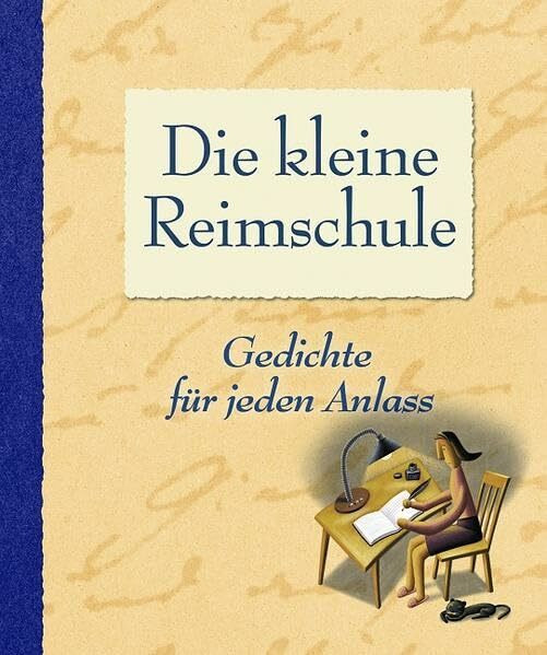 Die kleine Reimschule: Gedichte für jeden Anlass