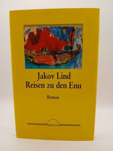 Reisen zu den Enu. Die Geschichte eines Schiffbruchs
