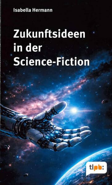 Zukunftsideen in der Science-Fiction