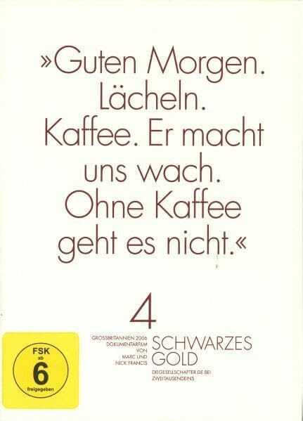Schwarzes Gold: Dokumentarfilm