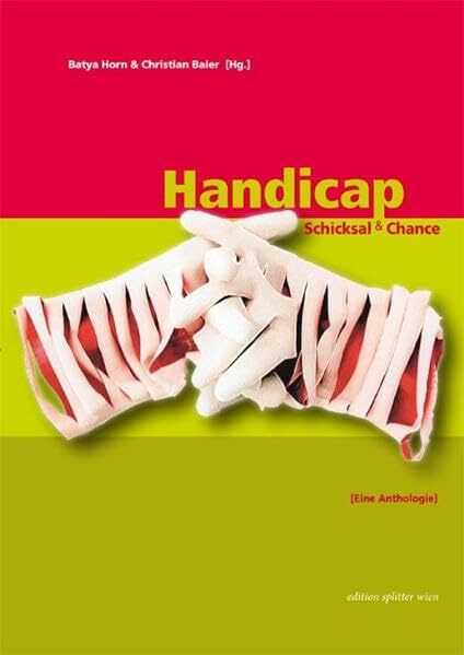 Handicap - Schicksal & Chance: Eine Anthologie