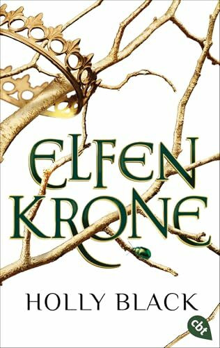 Elfenkrone: Der grandiose Auftakt der TikTok-Erfolgsreihe (Die Elfenkrone-Reihe, Band 1)