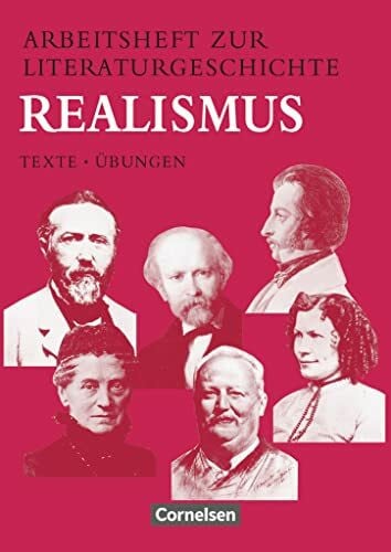 Arbeitshefte zur Literaturgeschichte, Realismus: Realismus - Heft für Lernende - Mit eingelegten Lösungshinweisen