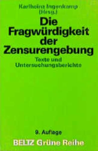 Die Fragwürdigkeit der Zensurengebung (Beltz Grüne Reihe)