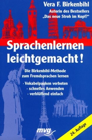 Sprachenlernen leichtgemacht. Die Birkenbihl- Methode zum Fremdsprachen lernen