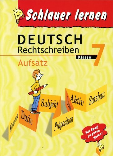 Deutsch Rechtschreiben Aufsatz Klasse 7 (Schlauer lernen)