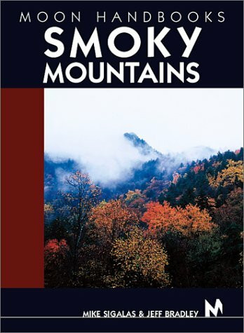 Moon Travel Moon Handbooks Smoky Mountains