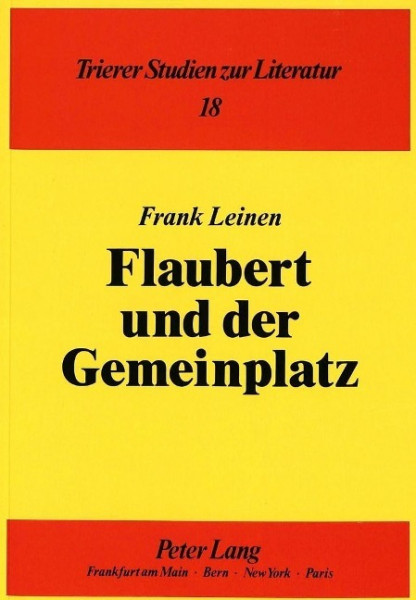 Flaubert und der Gemeinplatz