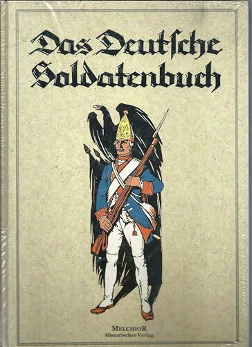Das deutsche Soldatenbuch (2 Bände) Reprint