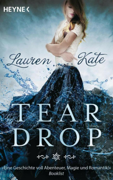 Teardrop: Roman (Die Teardrop-Reihe, Band 1)