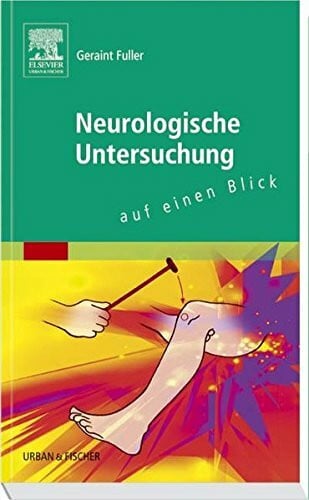 Neurologische Untersuchung: Auf einen Blick