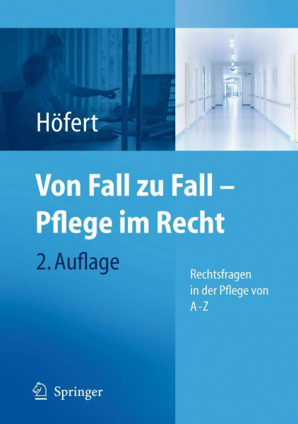 Von Fall zu Fall - Pflege im Recht