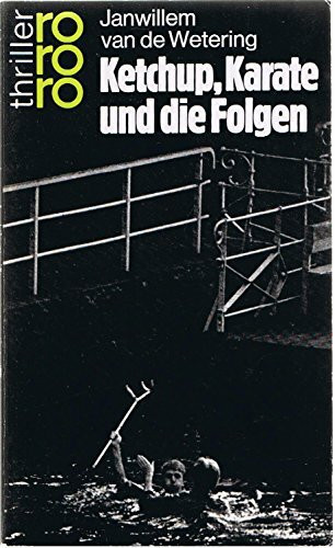 Ketchup, Karate und die Folgen (rororo thriller)