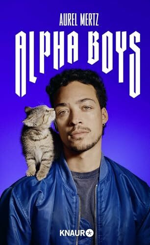 Alpha-Boys: Der Anti-Bro-Code von Aurel Mertz