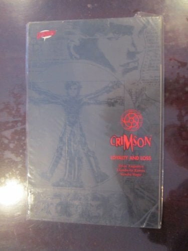 Crimson: A Tale of Loyalty & Loss Crimson: A Tale of Loyalty & Loss