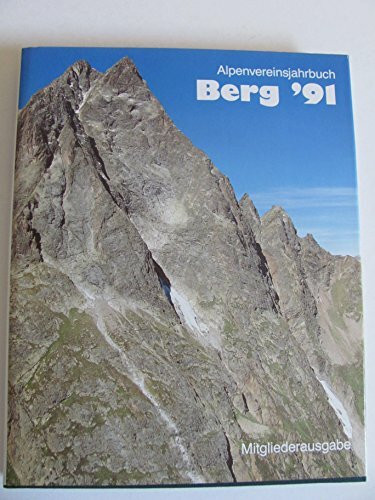 Alpenvereinsjahrbuch Berg '91, Bd 115