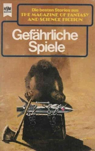 The Magazine of Fantasy and Science Fiction 62. Gefährliche Spiele.