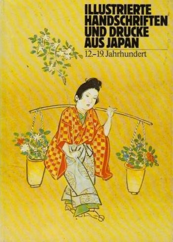 Illustrierte Handschriften und Drucke aus Japan 12.-19.Jahrhundert.