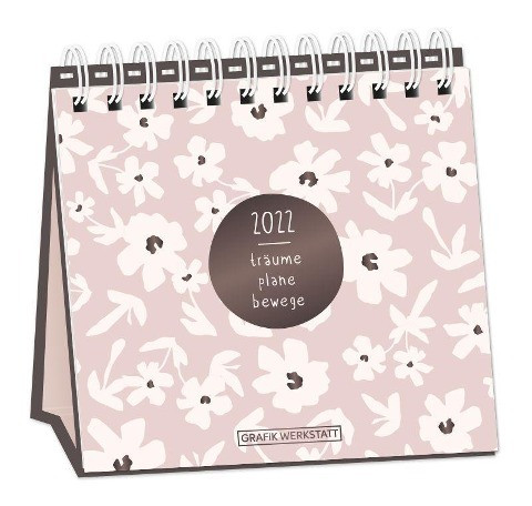 Tischkalender 2022 "träume - plane - bewege"