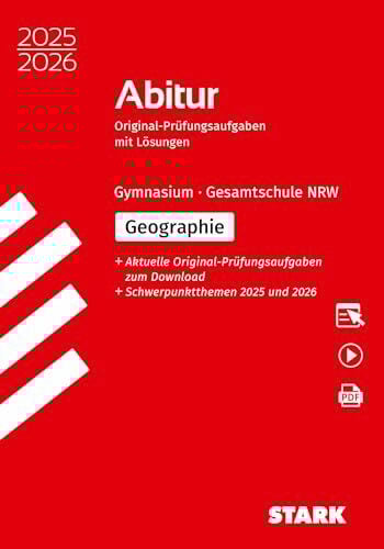 STARK Geographie GK/LK - Abitur 2025/2026 NRW - Prüfungsvorbereitung (Abitur-Prüfungen)