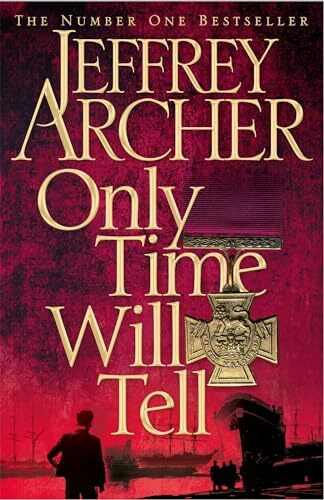 Macmillan Publishers International Only Time Will Tell (The Clifton Chronicles, 1)