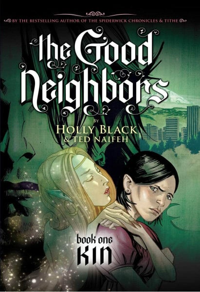 The Good Neighbors #1: Kin