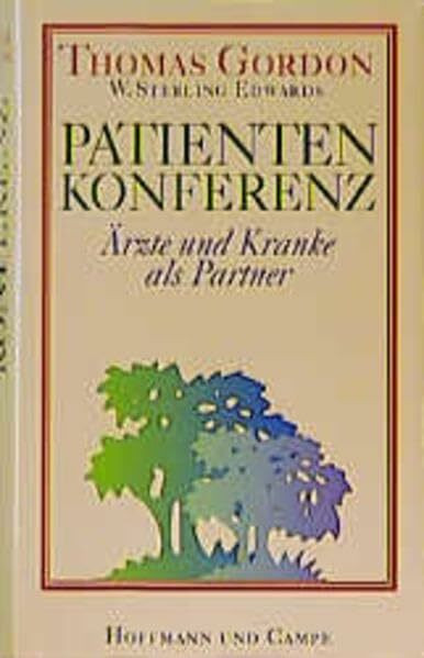 Patientenkonferenz: Ärzte und Kranke als Partner