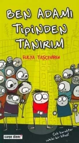 Ben Adamı: Tipinden Tanirim