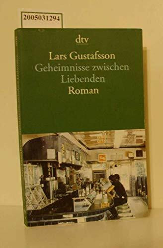Geheimnisse zwischen Liebenden: Roman (dtv Literatur)