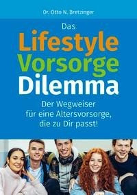 Das Lifestyle-Vorsorge-Dilemma