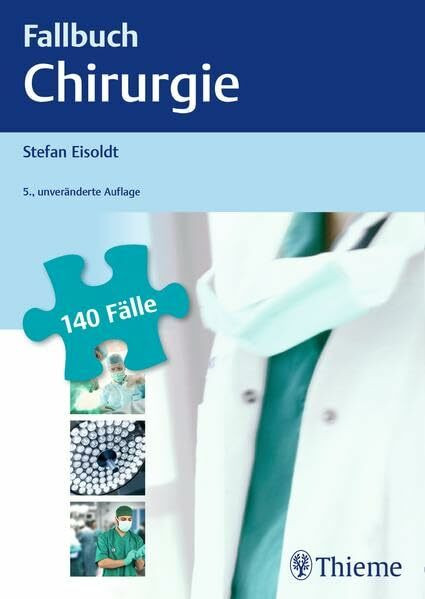 Fallbuch Chirurgie: 140 Fälle. Mit E-Book