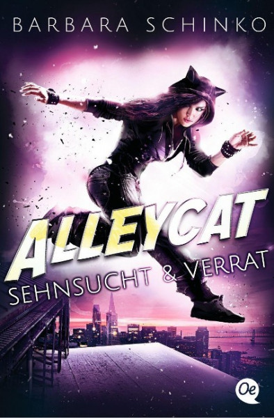 Alleycat 2. Sehnsucht & Verrat