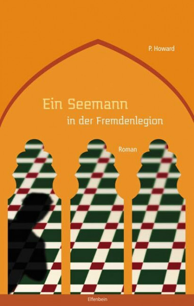 Ein Seemann in der Fremdenlegion: Roman