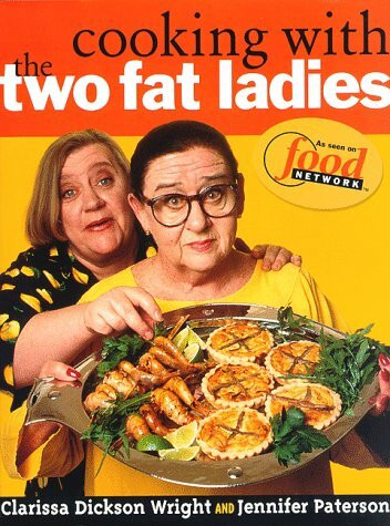Cooking with the Two Fat Ladies