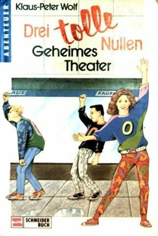 Drei tolle Nullen / Geheimes Theater