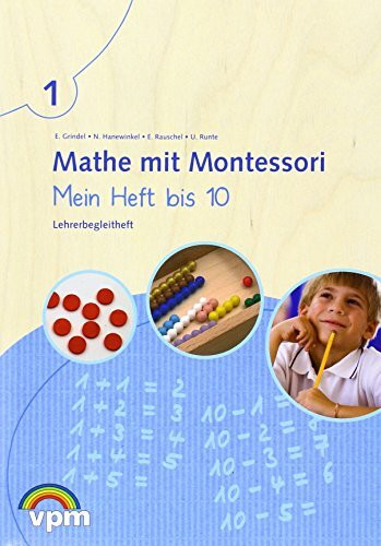 Mathe mit Montessori. Mein Heft bis 10: Lehrerband Klasse 1