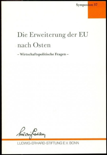 Die Erweiterung der EU nach Osten - Wirtschaftspolitische Fragen