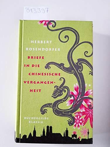 Briefe in die chinesische Vergangenheit