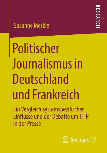 Politischer Journalismus in Deutschland und Frankreich