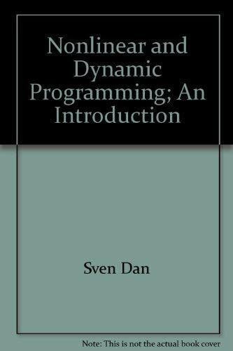 Nonlinear and dynamic programming ; an introduction