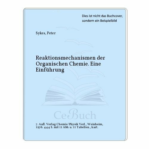 Reaktionsmechanismen der organischen Chemie : e. Einf.