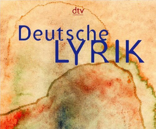 Deutsche Lyrik von den Anfängen bis zur Gegenwart