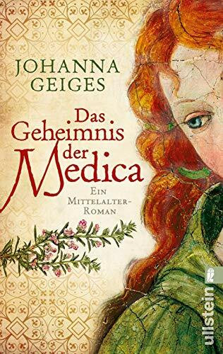 Das Geheimnis der Medica: Historischer Roman (Die Medica-Serie, Band 1)