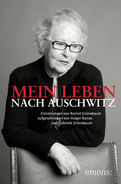 Mein Leben nach Auschwitz