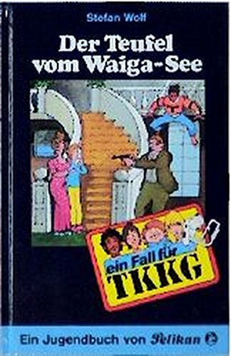 Ein Fall für TKKG, Bd.47, Der Teufel vom Waiga-See