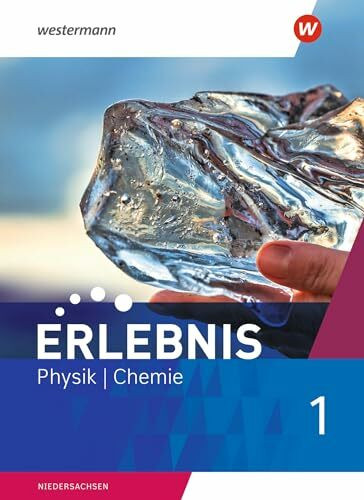 Erlebnis Physik/Chemie - Allgemeine Ausgabe 2020: Schulbuch 1