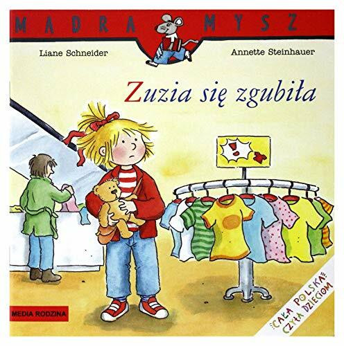 Zuzia się zgubiła (MĄDRA MYSZ)